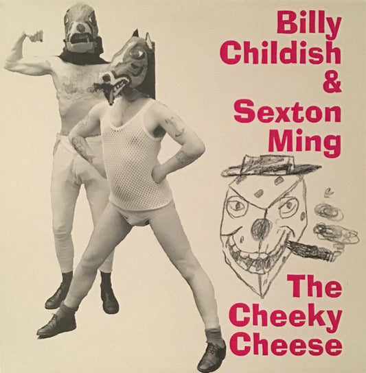 Childish, Billy / Sexton Ming - Cheeky Cheese [Vinyl] [Second Hand]