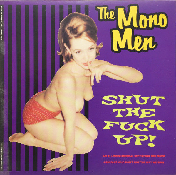 Mono Men - Shut The Fuck Up! [10 Inch Single] [Second Hand]