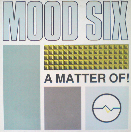 Mood Six - A Matter Of! [Vinyl] [Second Hand]