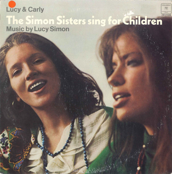 Simon, Lucy And Carly - Simon Sisters Sing For Children [Vinyl] [Second Hand]