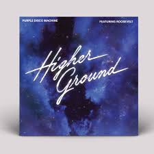 Purple Disco Machine Featuring Roosevelt - Higher Ground [12 Inch Single]