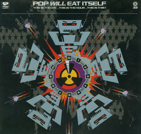 Pop Will Eat Itself - This Is The Day... This Is The Hour... [Vinyl]