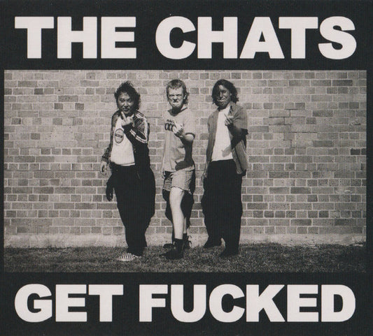 Chats - Get Fucked [CD]