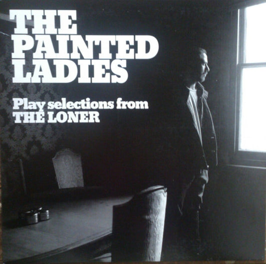 Painted Ladies - Play Selections From The Loner [CD] [Second Hand]