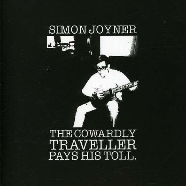 Joyner, Simon - Cowardly Traveller Pays His Toll [Vinyl]