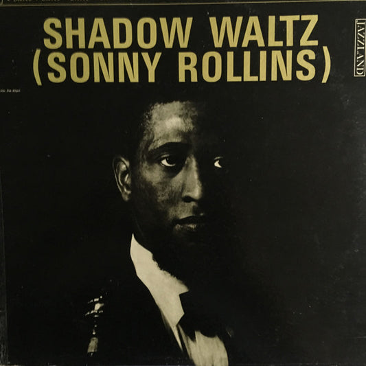 Rollins, Sonny - Shadow Waltz [Vinyl] [Second Hand]
