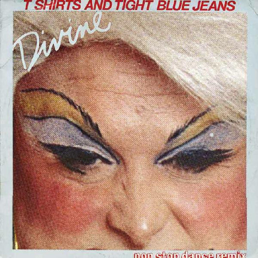 Divine - T-Shirts And Tight Blue Jeans [Vinyl] [Second Hand]