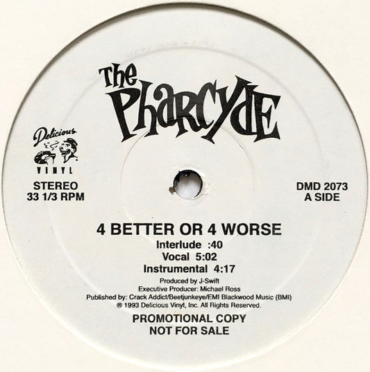 Pharcyde - 4 Better Or 4 Worse / Pack The Pipe / Re [12 Inch Single] [Second Hand]