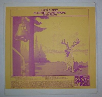 Little Feat - Electrif Lycanthrope-Be-Bop Deluxe [Vinyl] [Second Hand]