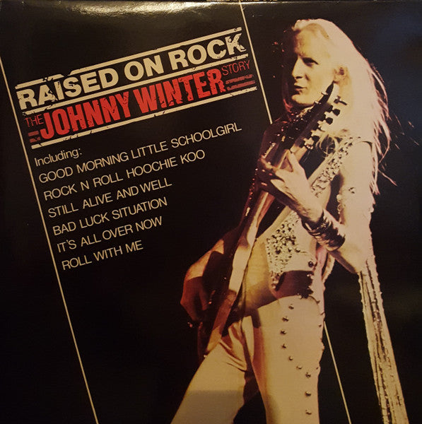 Winter, Johnny - Raised On Rock [Vinyl] [Second Hand]