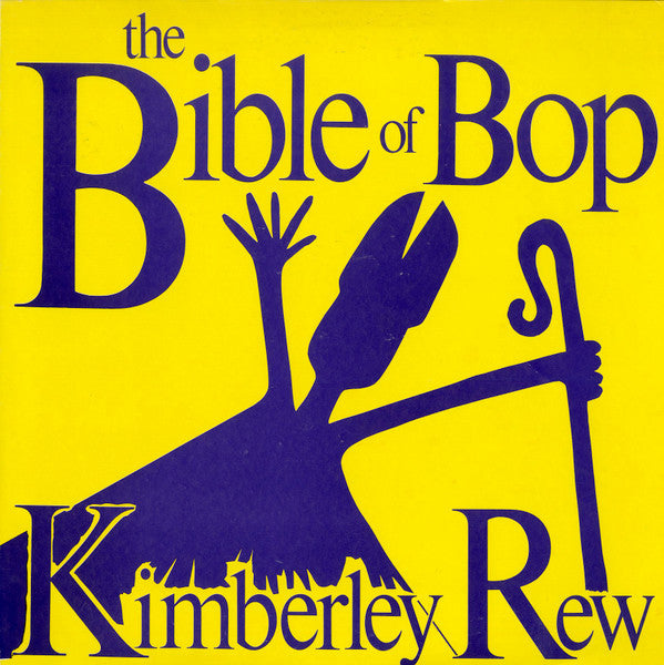 Rew, Kimberley - Bible Of Bop [Vinyl] [Second Hand]