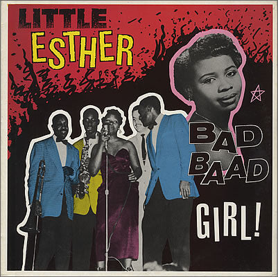 Phillips, Little Ester - Bad, Baad Girl [Vinyl] [Second Hand]