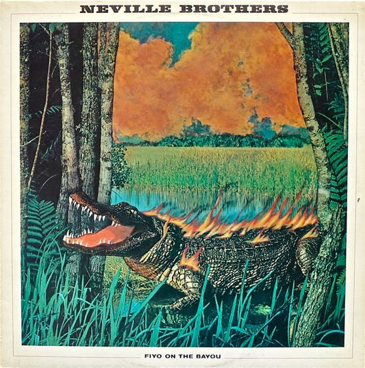 Neville Brothers - Fiyo On The Bayou [Vinyl] [Second Hand]