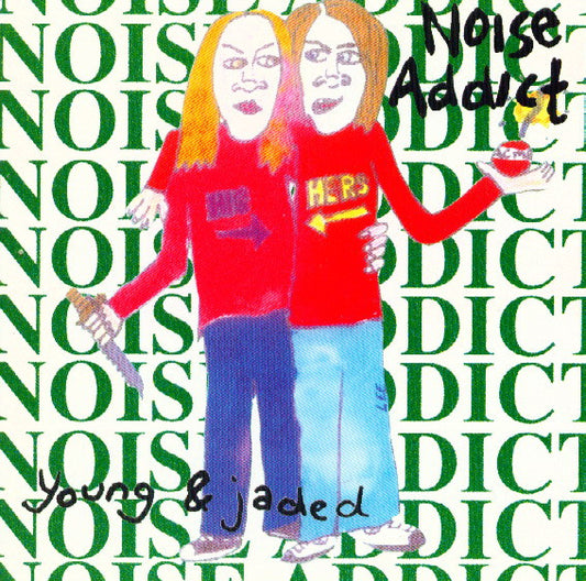 Noise Addict - Young and Jaded [10 Inch Single] [Second Hand]