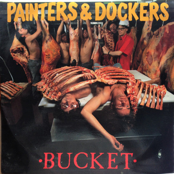 Painters And Dockers - Bucket [Vinyl]