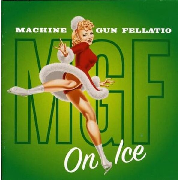 Machine Gun Fellatio - On Ice: Cd + Dvd [CD]