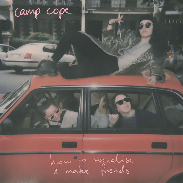 Camp Cope - How To Socialise and Make Friends [Vinyl] [Second Hand]
