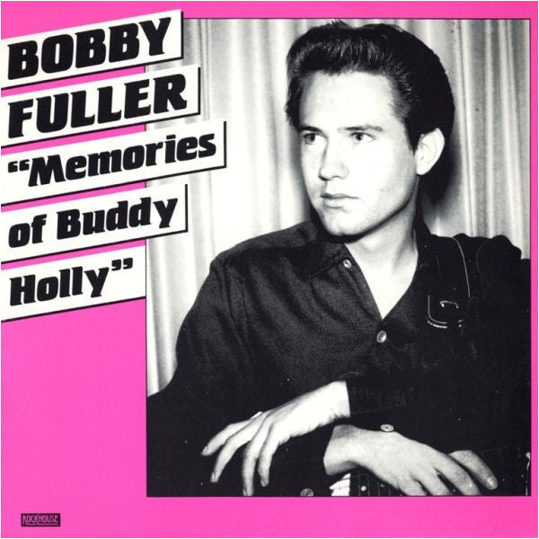 Fuller, Bobby - Memories Of Buddy Holly [Vinyl] [Second Hand]