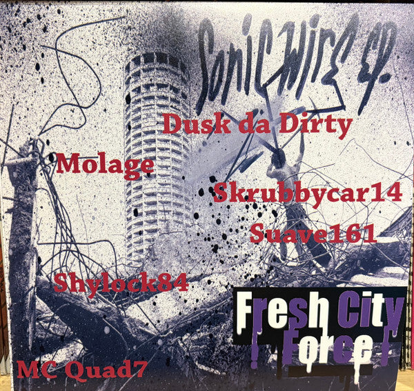 Fresh City Force - Sonic Wire [12 Inch Single]