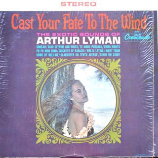 Lyman, Arthur - Cast Your Fate To The Wind [Vinyl] [Second Hand]