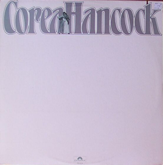Hancock, Herbie and Chick Corea - An Evening With ... [Vinyl]