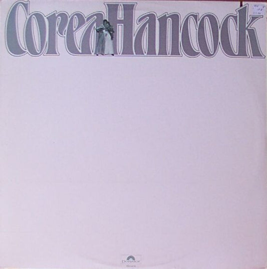 Hancock, Herbie and Chick Corea - An Evening With ... [Vinyl]