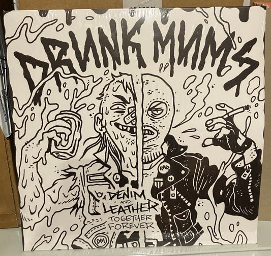 Drunk Mums - Denim And Leather Together Forever [Vinyl]