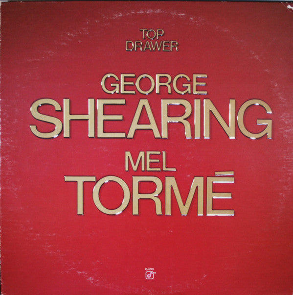 Shearing, George and Mel Torme - Top Drawer [Vinyl] [Second Hand]