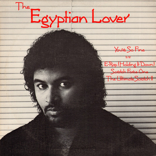 Egyptian Lover - You're So Fine /  E-Rap (Holdiing It Dow [12 Inch Single] [Second Hand]
