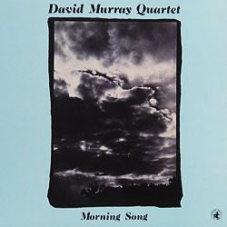 Murray, David Quartet - Morning Song [Vinyl] [Second Hand]
