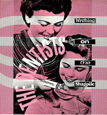 Dentists - Writhing On The Shagpile [12 Inch Single] [Second Hand]