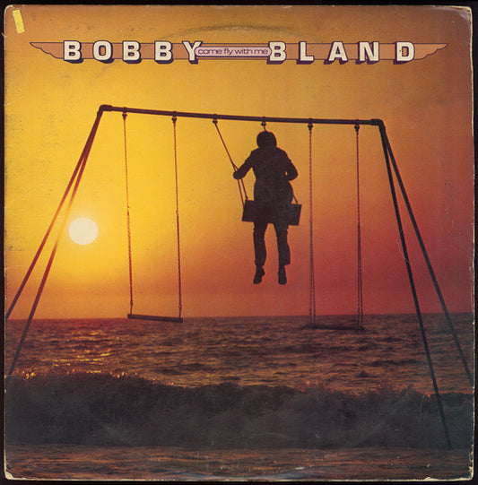 Bland, Bobby - Come Fly With Me [Vinyl] [Second Hand]