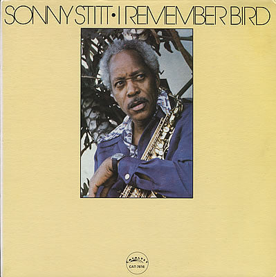 Stitt, Sonny - I Remember Bird [Vinyl] [Second Hand]