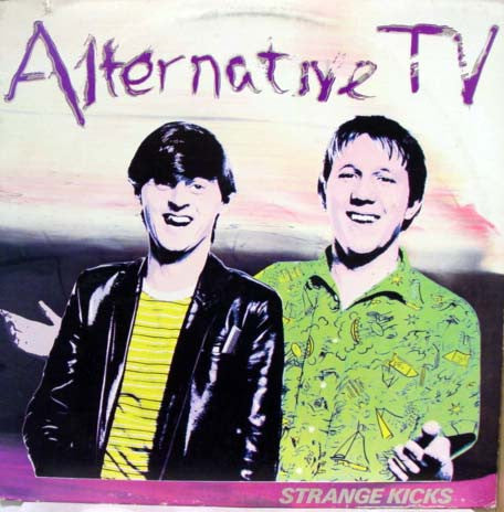 Alternative Tv - Strange Kicks [Vinyl] [Second Hand]