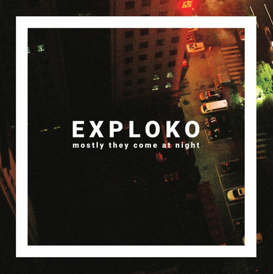 Exploko - Mostly They Come At Night [Vinyl] [Second Hand]