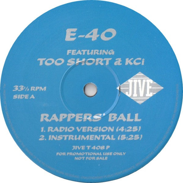 E-40 Featuring Too $hort and Kci - Rappers' Ball [12 Inch Single] [Second Hand]