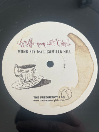 Monk Fly Feat Camilla Hill - An Afternoon With Camilla [12 Inch Single] [Second Hand]