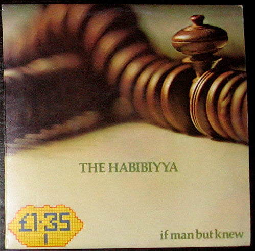 Habibiyya - If Man But Knew [Vinyl] [Second Hand]