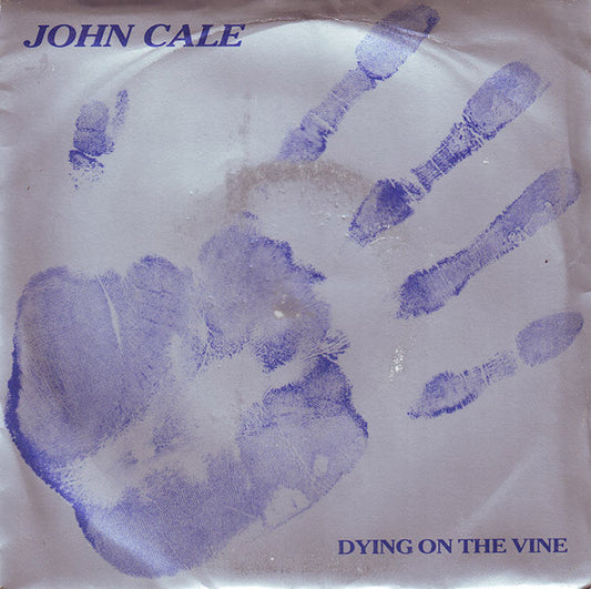 Cale, John - Dying On The Vine [12 Inch Single] [Second Hand]