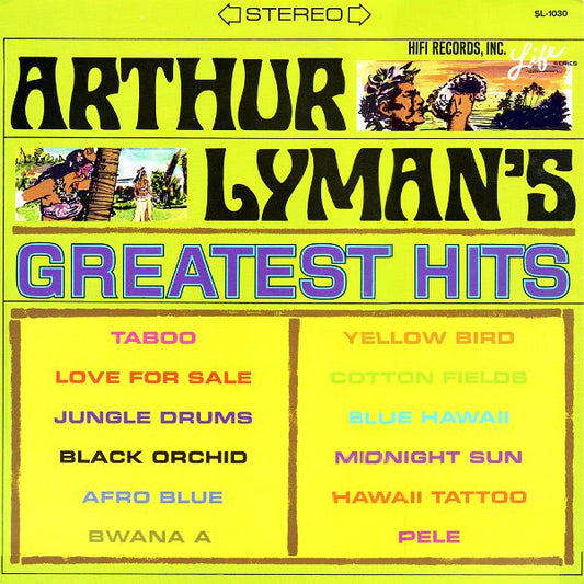 Lyman, Arthur - Arthur Lyman's Greatest Hits [Vinyl] [Second Hand]