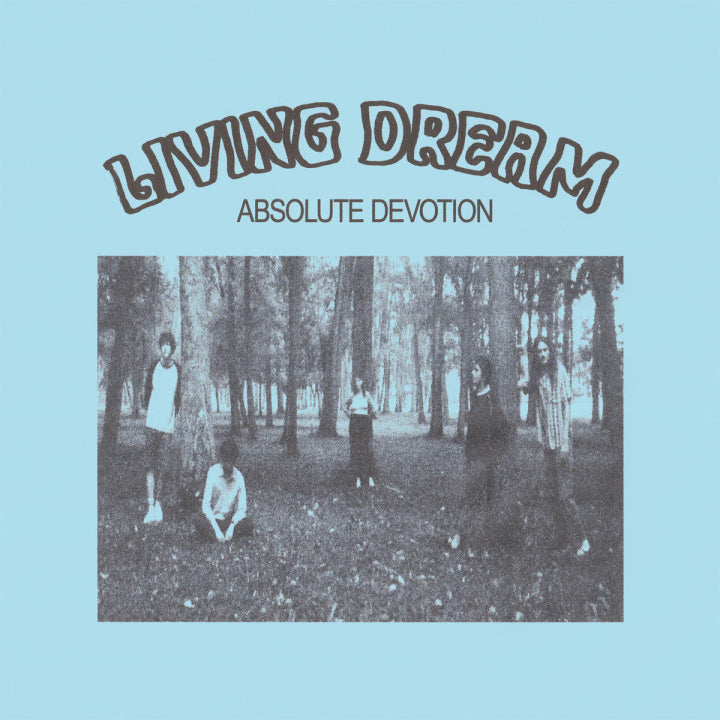 Living Dream - Absolute Devotion [12 Inch Single]