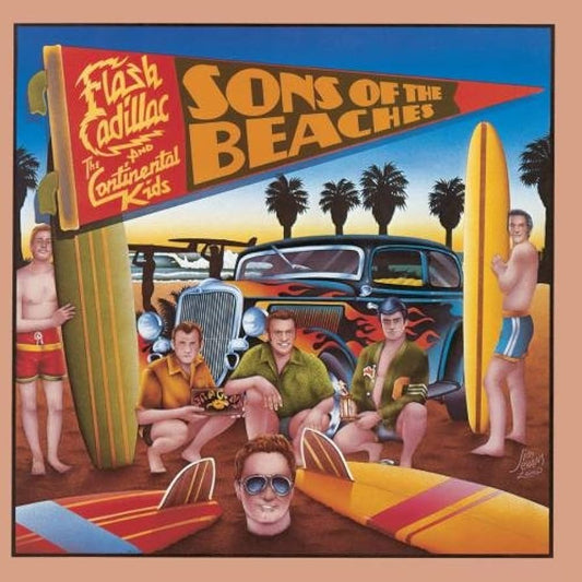 Flash Cadillac And The Continental Kids - Sons Of Te Beaches [Vinyl] [Second Hand]
