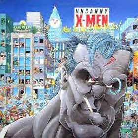 Uncanny X-Men - What You Give Is What You Get! [Vinyl] [Second Hand]