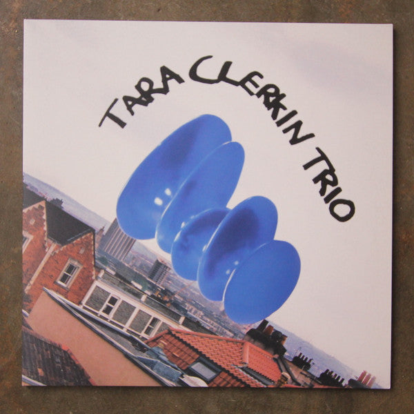 Clerkin, Tara Trio - Tara Clerkin Trio [Vinyl] [Second Hand]