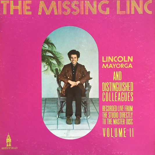 Mayorga, Lincoln And Distinguished C - Missing Linc (Volume Ii) [Vinyl] [Second Hand]