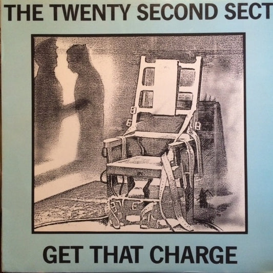 Twenty Second Sect - Get That Charge [Vinyl] [Second Hand]