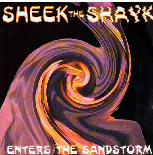 Sheek The Shayk - Enters The Sandstorm [CD] [Second Hand]