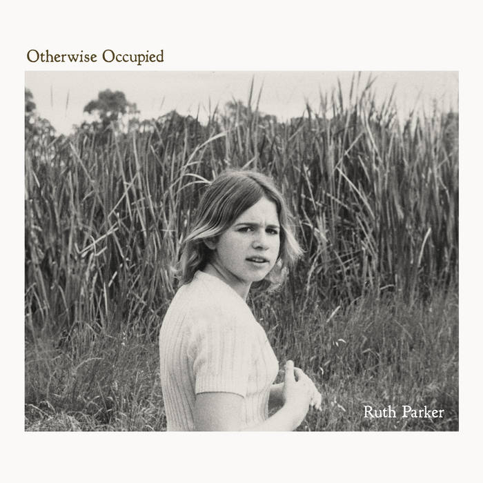 Parker, Ruth - Otherwise Occupied [Vinyl]