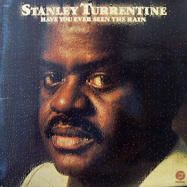 Turrentine, Stanley - Have You Ever Seen The Rain [Vinyl] [Second Hand]