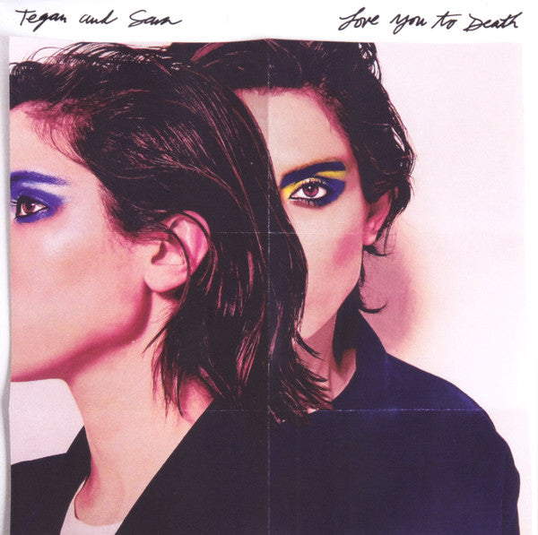 Tegan And Sara - Love You To Death [CD]